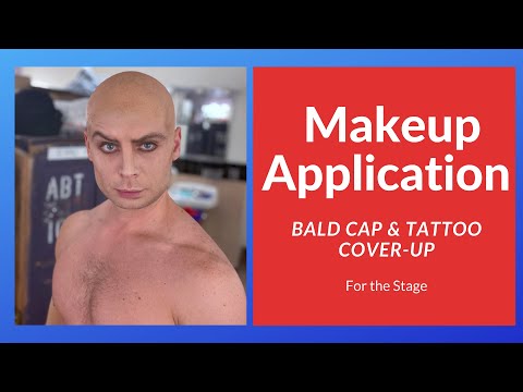 Makeup Application, Bald Cap & Tattoo Cover-up for the Stage