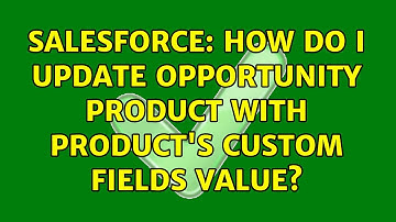 Salesforce: How do I update Opportunity Product with Product