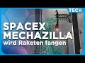 Mechazilla: Wie Elon Musk und SpaceX die Starship und Booster Raketen in der Luft fangen möchte