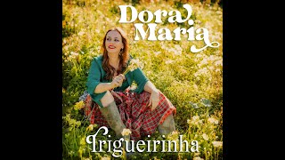 Miniatura del video "Dora Maria - Trigueirinha"