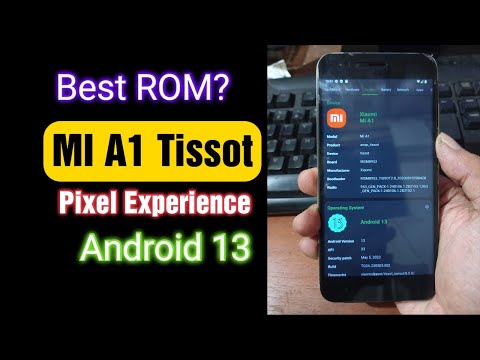 Mi A1 Tissot | Android 13 Pixel Experience Official