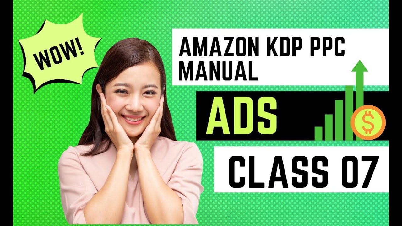 How to Run Amazon KDP PPC Manual Ads [,Broad, Phrase, Exact] - YouTube