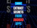 Android Apps: Ethical Secrets Extraction | Jadx Demo