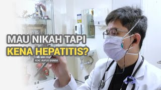 Calon Pengantin Positif Hepatitis B, Apa Solusinya? - dr. Aldo Menjawab