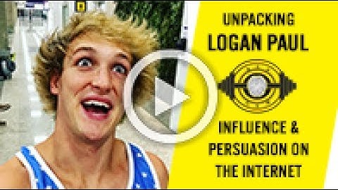 Unpacking Logan Paul - NLP Influence & Persuasion On The Internet