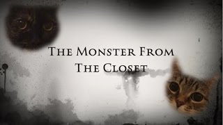 The Monster From The Closet