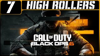 CALL OF DUTY: BLACK OPS 6 GAMEPLAY WALKTHROUGH PART 7: HIGH ROLLERS (PC | FPS | NO COMMENTARY)