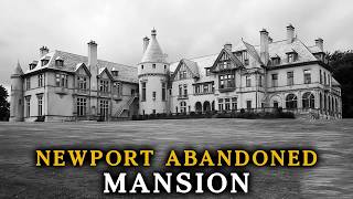 The Dark Story of Gilded Age ABANDONED Mansions in Newport, Rhode Island