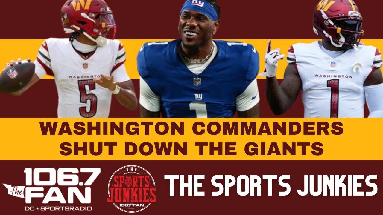 Commanders Crushed The Giants | Sports Junkies