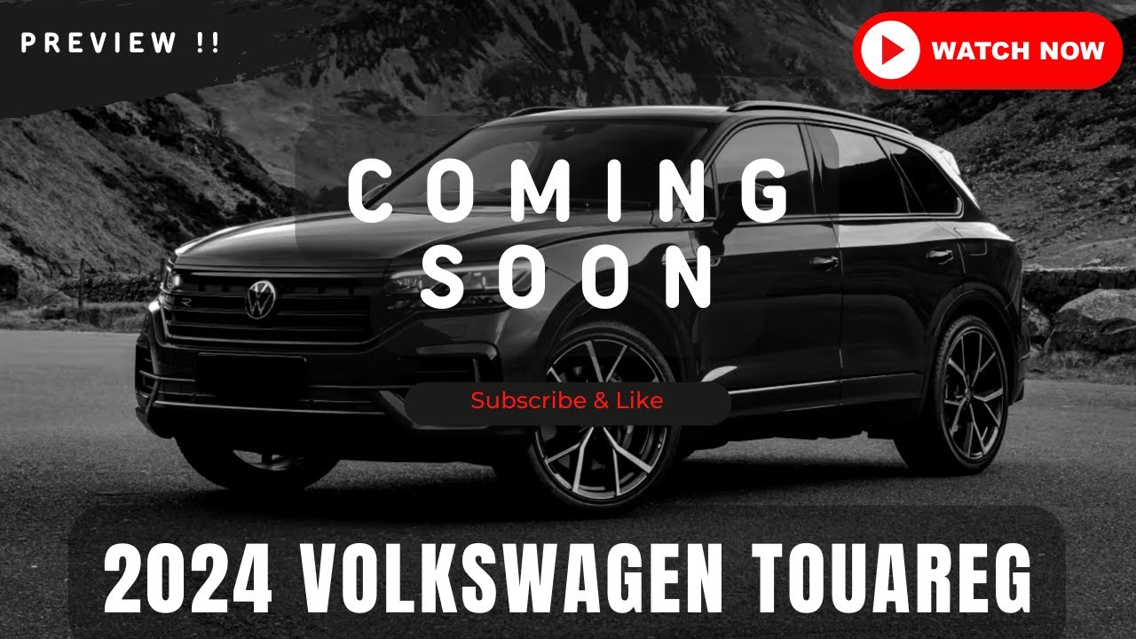 REVEAL !! 2024 Volkswagen Touareg: The Best SUV Ever ?? - YouTube