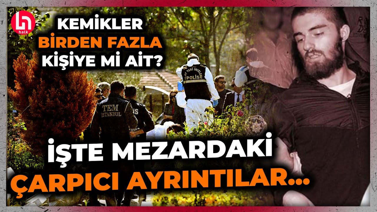 Cem Garipoğlu'nun mezarında neden kefen yoktu? Kemikler birden fazla kişiye mi ait? Şok detaylar...