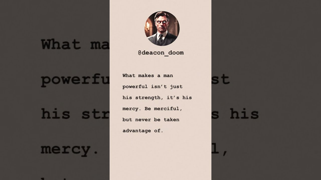 If you want Power, practice Mercy.