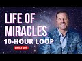 10 hour loop  life of miracles  symphony wave