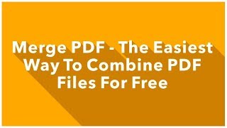 MERGE PDF - How to Merge PDF Files into One PDF screenshot 5