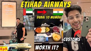 Abu Dhabi To Mumbai by Etihad Airways FIRST TIME EXPERIENCE | Mumbai Me Customs Walo Ne PAKDA?
