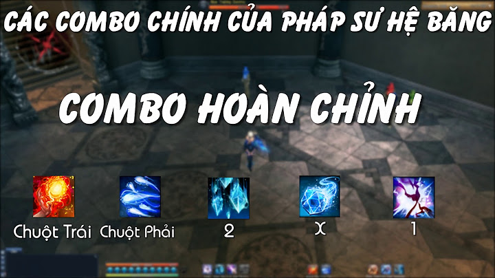 Hướng dẫn combo pháp sư blade and soul năm 2024