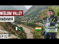 Riding Along the India Pakistan Border S2. EP02 | Neelum Valley Kashmir | Pakistan Motorcycle Tour