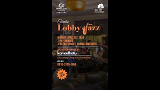 Jam Session Komunitas Jazz Ngisoringin Semarang - Live Grand Candi Hotel Semarang (29 April 2024)