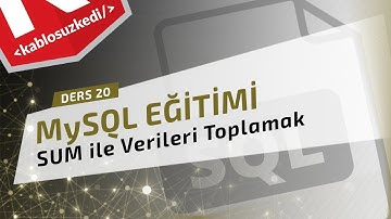 MySQL Eğitimi - Ders 20 | SQL SUM Kullanımı