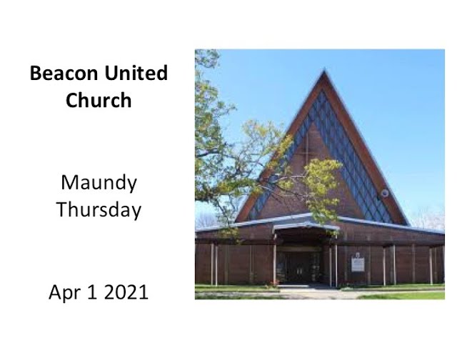 Maundy Thursday Service, Beacon United Church