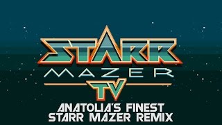 Anatolias Finest - Starr Mazer Theme-Ix