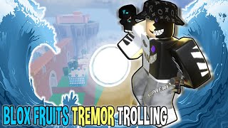 Tremor Awakening For Trolling & Hunting (2k Subs Special) [Blox Fruits]