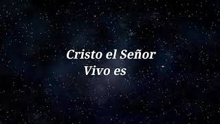 Video thumbnail of "Cristo el Señor vivo está (subtitulado)"