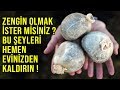 Zengin Olmak İster Misiniz ? Bu Şeyleri Hemen Evinizden Kaldırın !