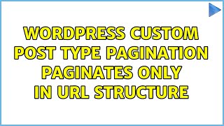 Wordpress: Custom Post Type Pagination Paginates Only in URL Structure