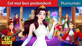 Cel mai bun pretendent | The Best Suitor in Romanian | @RomanianFairyTales