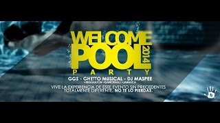 2014 Welcome Pool Party Ggs Ghetto Musical Dj Maspee