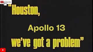 Apollo 13 Houston We've Got a Problem life-or-death problems of Apollo 13