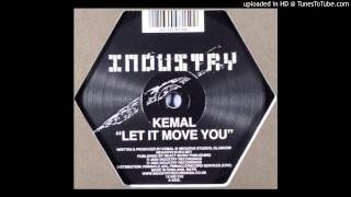 Kemal - Let It Move You