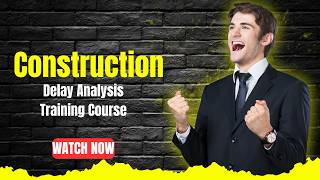 Construction Delay Analysis Masterclass | Zoe Talent Solutions