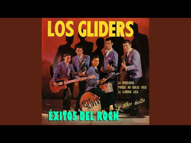 Los Gliders - La Llorona Loca