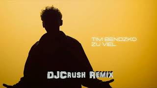 Tim Bendzko - Zu viel (DJCrush Remix)