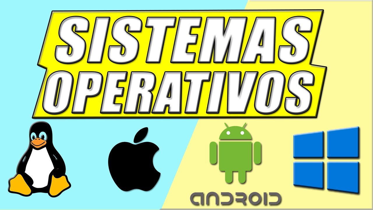 ✓🔝SISTEMAS OPERATIVOS | ¿Que son?¿Como Funcionan? | TIPOS de SISTEMAS  OPERATIVOS | Explicación Facil - YouTube