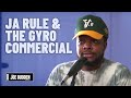 Ja Rule & The Gyro Commercial | The Joe Budden Podcast