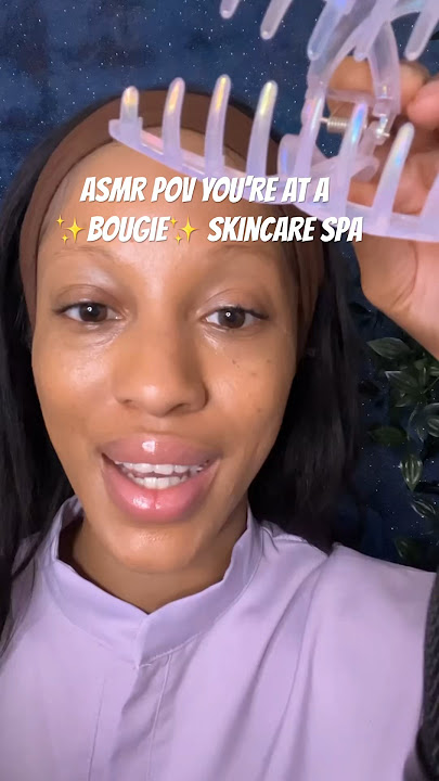ASMR POV YOU’RE AT A ✨Bougie✨ Skincare Spa #asmr