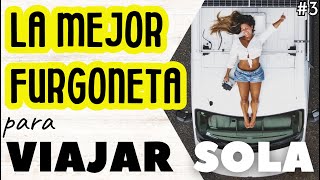  Así son las FURGONETAS de las MUJERES QUE VIAJAN SOLAS: 12 #vantour  VIAJAR SOLA en FURGONETA #3