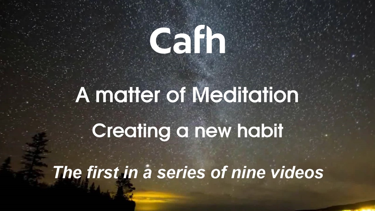 Cafh | A matter of Meditation (1/9): Creating a new habit