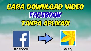 Cara Download Video di Facebook Tanpa Aplikasi screenshot 2