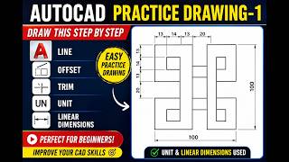 AUTOCAD PRACTICE DRAWING 1