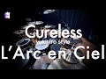 L'Arc~en~Ciel &ldquo;Cureless&rdquo; | Drum Cover