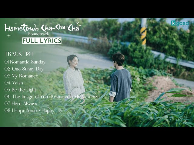 [FULL LYRICS] Hometown Cha-Cha-Cha OST | 갯마을 차차차 OST class=