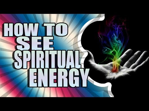 Spiritual Energy How To See Energy Auras Explained