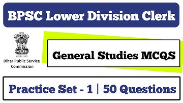 BPSC LDC Practice set 2021 | BPSC LDC Mock test 2021 | BPSC LDC Gk mock test | BPSC LDC Gk  practice