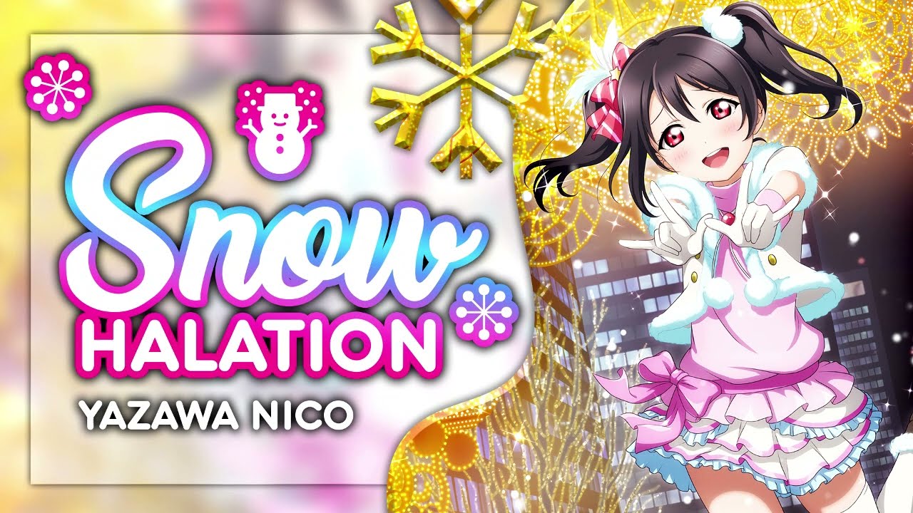 Snow Halation - Yazawa Nico Solo ver. [KAN/ROM/ENG Full Lyrics]