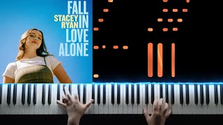 Fall in Love Alone - Stacey Ryan Piano Cover | Piano tutorial with lyrics