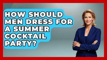 How Should Men Dress For A Summer Cocktail Party? - The Sharp Dressed Gent
